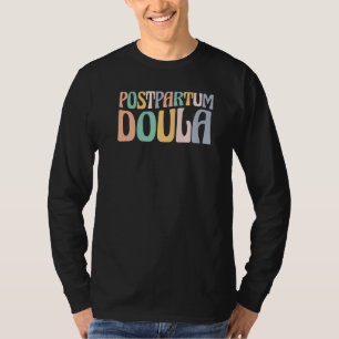 Midwife Birth Worker Postpartum Doula T-Shirt