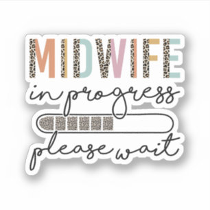 Midwife in Progress Midwifery Student Gift