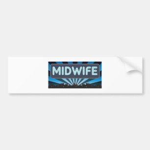 Midwife Marquee Bumper Sticker