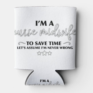 Midwife = never wrong can cooler