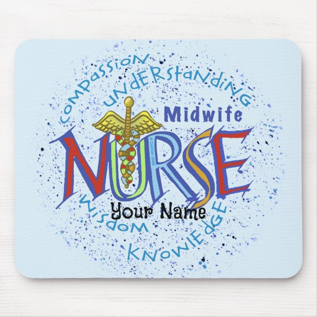Midwife Nurse Motto Mouse Mat (Front)