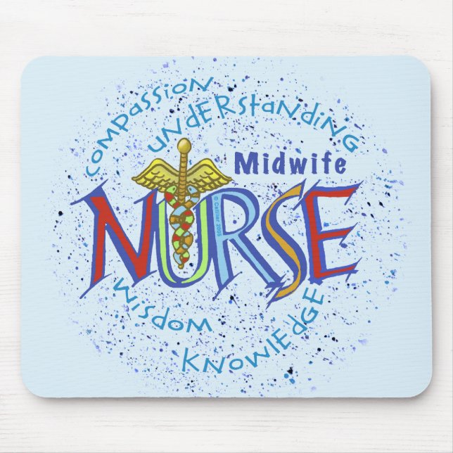 Midwife Nurse Motto Mouse Mat (Front)