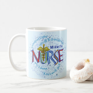 Midwife Nurse Motto  mug