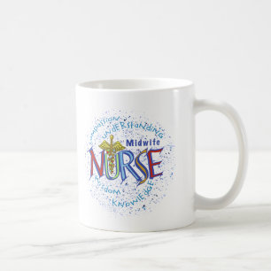 Midwife Nurse Motto  mug