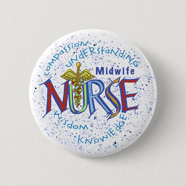 Midwife Nurse Motto Pin (Front)