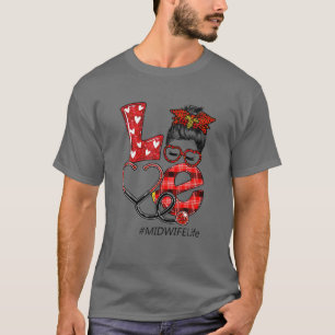 Midwife Nurse Plaid Leopard Love Heart Messy Bun R T-Shirt