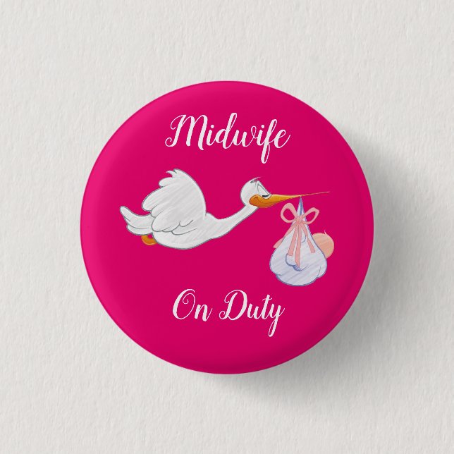 Midwife On Duty Bird With Baby Fuchsia And White 3 Cm Round Badge (Front)