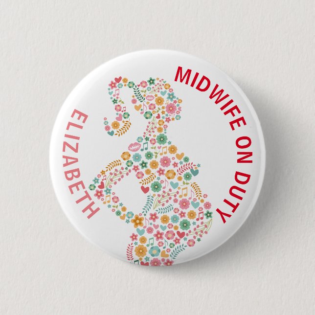 Midwife On Duty Personalized 6 Cm Round Badge (Front)