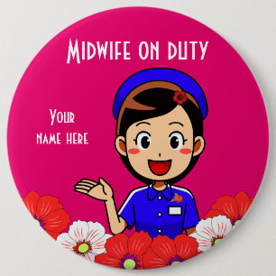 Midwife On Duty, Round Button