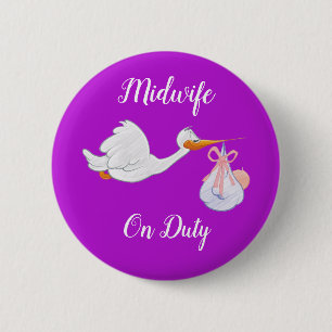 Midwife On Duty Standard, 2¼ Inch Round Button
