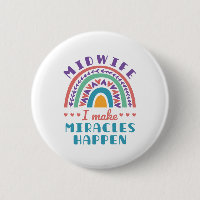 Midwife Rainbow I Make Miracles Happen