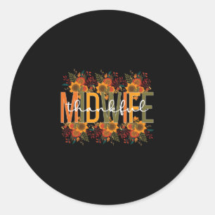 Midwife Thanksgiving Midwifery Midwives Classic Round Sticker
