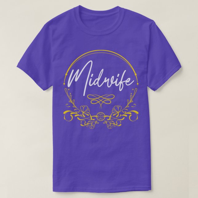 Midwifery Birthing Support Doula Midwife T-Shirt (Design Front)