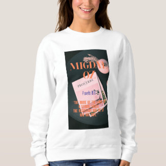 "Migdal-Oz" Proverbs 18:10 Christian sweatshirt