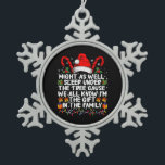 Might As Well Sleep Under The Tree Christmas Gift Snowflake Pewter Christmas Ornament<br><div class="desc">Might As Well Sleep Under The Tree Christmas Gift</div>