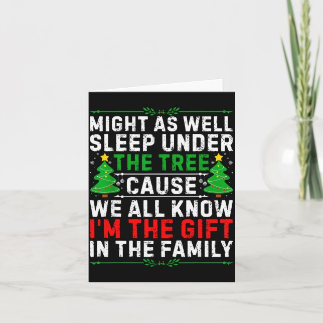 Might As Well Sleep Under The Tree Funny Christmas Card (Front)