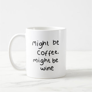 Might be coffee, might be wine Mug