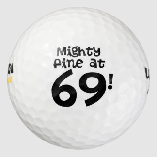 Mighty Fine at 69! Golf Balls