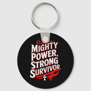 Mighty Power Strong Survivor Blood Cancer Awarenes Key Ring