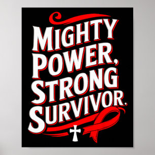 Mighty Power Strong Survivor Blood Cancer Awarenes Poster