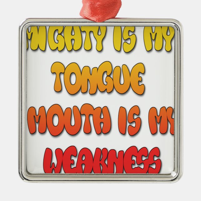 Mighty Tongue Weak Mouth pic Metal Tree Decoration (Front)