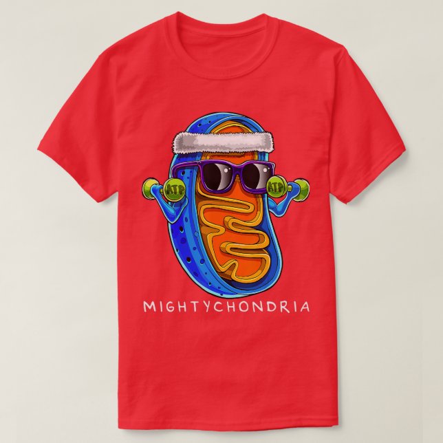 Mightychondria Cellular Biology Science Teacher Fu T-Shirt (Design Front)