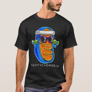 Mightychondrias Cellular Biologys Science Teacher T-Shirt