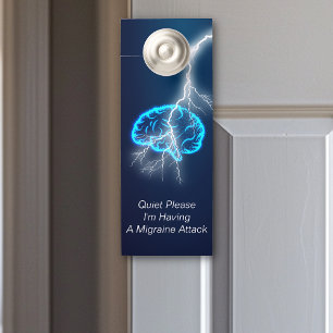 Migraine Attack Quiet Please Door Hanger