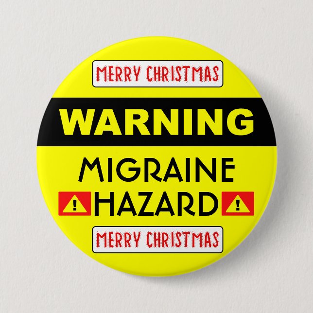 Migraine Hazard™ Button (Front)