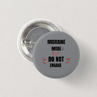 Migraine Mode – Do Not Engage  3 Cm Round Badge