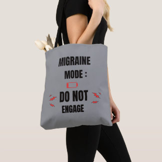 Migraine Mode – Do Not Engage  Tote Bag