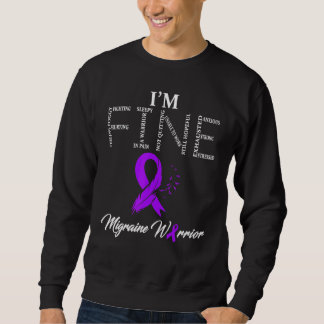 Migraine Warrior Im Fine Sweatshirt