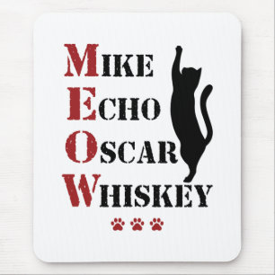 Mike Echo Oscar Whiskey MEOW Cat Mouse Mat