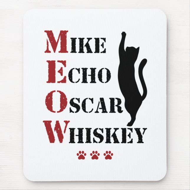 Mike Echo Oscar Whiskey MEOW Cat Mouse Mat (Front)
