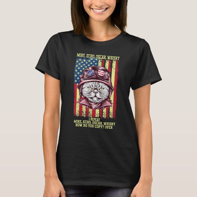 Mike Echo Oscar Whisky How Do You Copy Pilot Cat U T-Shirt (Front)