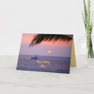 Mike Happy Birthday Tropical Sunset Card