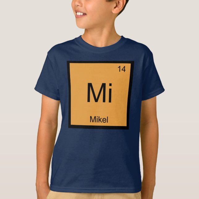 Mikel Name Chemistry Element Periodic Table T-Shirt (Front)