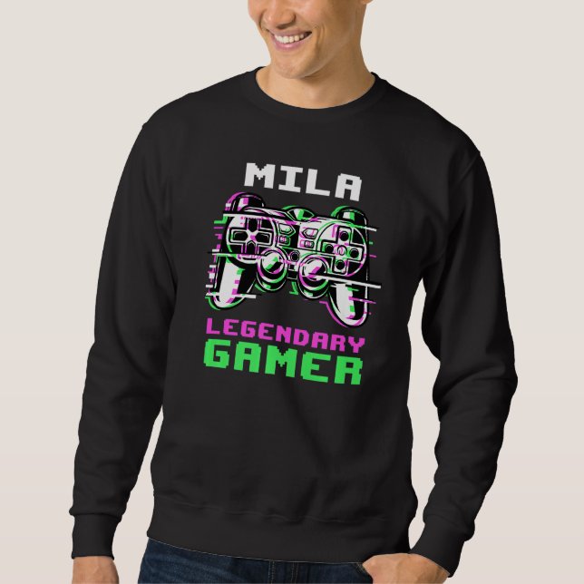Mila  Legendary Gamer  Personalised Sweatshirt (Front)