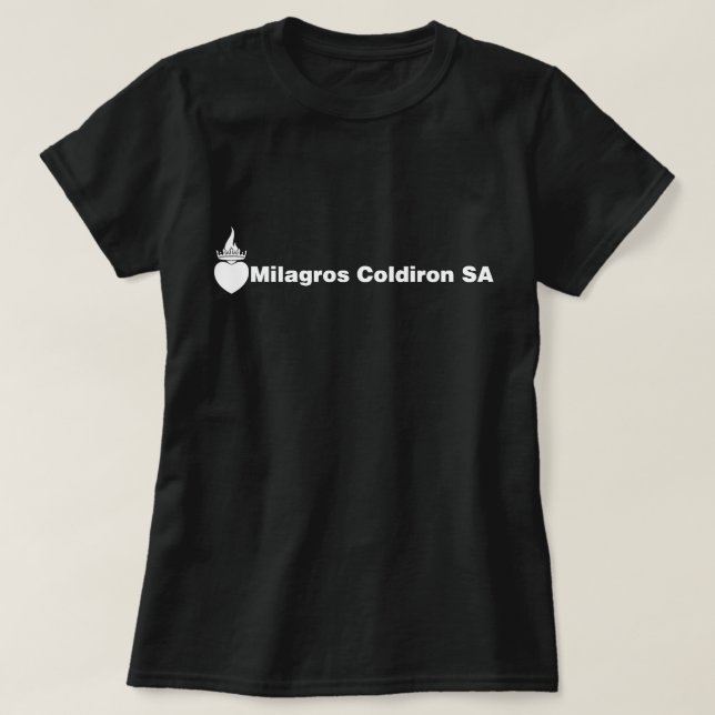 Milagros Coldiron SA (White Logo) T-Shirt (Design Front)