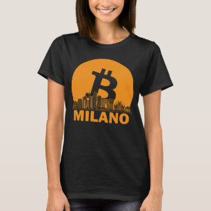 Milan Bitcoin Maximalist Bitcoin Milan Skyline T-Shirt