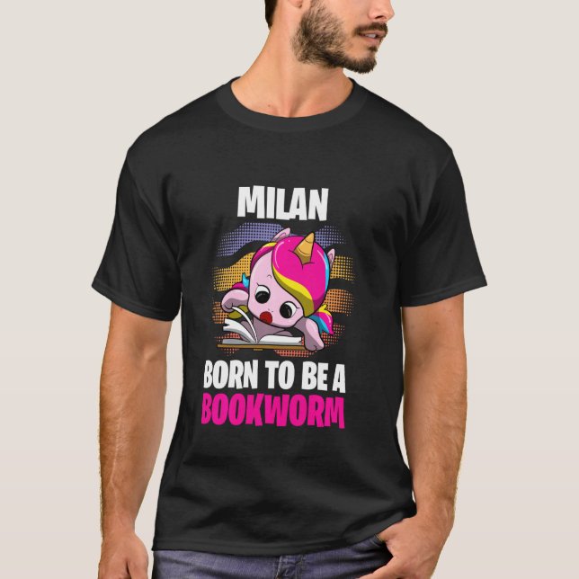 Milan  Born To Be A Bookworm  Personalised T-Shirt (Front)