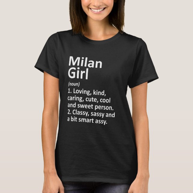 Milan Girl Il Illinois Funny City Home Roots T-Shirt (Front)