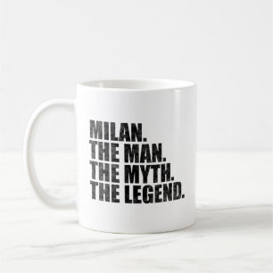 Milan name, Milan The Man The Myth The Legend Coffee Mug