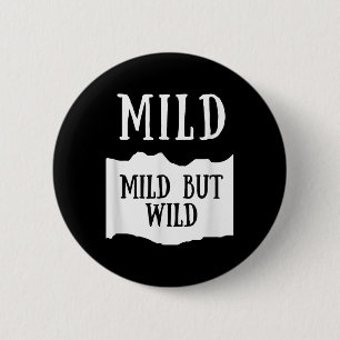 Mild But Wild Mild Hot Sauce Group Costume 6 Cm Round Badge