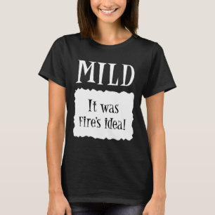 MILD - Hot Packet Halloween Taco Costume 1 T-Shirt