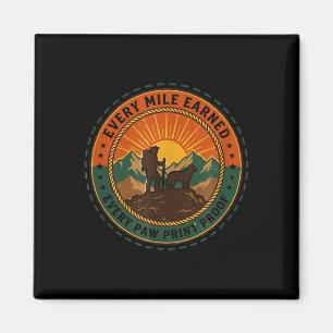 Mile earned paw print proof hiking trail dog gift magnet