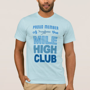 Mile High Club shirt - choose style & color