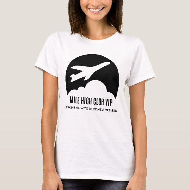 Mile High Club VIP Girls Trip Funny Aeroplane T-Shirt (Front)