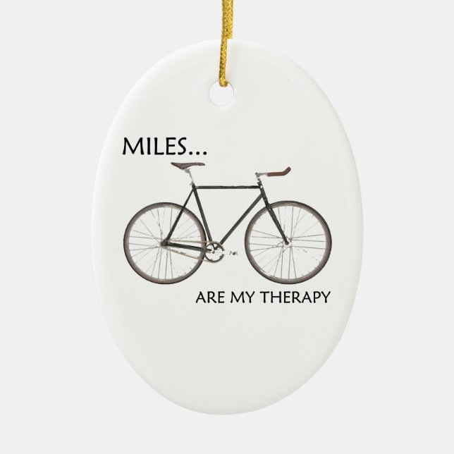 MIles Are My Therapy Ceramic Tree Decoration (Front)