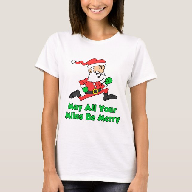 Miles Be Merry T-Shirt (Front)